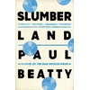 KNYGA Paul Beatty Slumberlandas