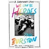 KNYGA Paul Burston We Can Be Heroes, A Survivor's Story