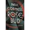 KNYGA Paul Cornell Rosebud