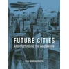 KNYGA Paul Dobraszczyk Future Cities