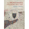 KNYGA Paul Dryburgh Mortimers of Wigmore, 1066-1485