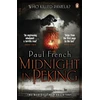 KNYGA Paul French Undifferentiated Midnight in Peking