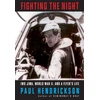 KNYGA Paul Hendrickson Fighting the Night