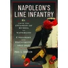 KNYGA Paul L Dawson Napoleon’s Line Infantry – From the Invasion of Russia to Waterloo