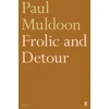 KNYGA Paul Muldoon Undifferentiated Frolic and Detour
