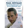 KNYGA Paul Newman Extraordinary Life of an Ordinary Man