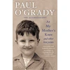 KNYGA Paul Ogrady Ogrady Paul At My Mother's Knee...And Other Low Joints: Tales from Paul’s mischievous young metai