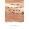 KNYGA Paul Stoller Stranger in the Village of the Sick
