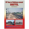 KNYGA Paul Stratford 50 Years of Railways Around Bristol