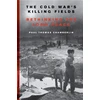 KNYGA Paul Thomas Chamberlin Cold War's Killing Fields
