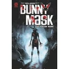 KNYGA Paul Tobin Bunny Mask: The Hollow Inside