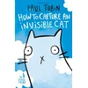 KNYGA Paul Tobin Genius Factor: How to Capture an Invisible Cat