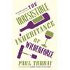 KNYGA Paul Torday Irresistible Inheritance Of Wilberforce