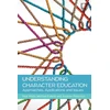 KNYGA Paul Watts Understanding Character Education: Approaches, Applications and Issues