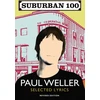 KNYGA Paul Weller Suburban 100