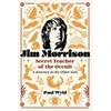 KNYGA Paul Wyld Jim Morrison, Secret Teacher of the Occult