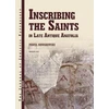 KNYGA Pawe322 Nowakowski Inscribing the Saints in Late Antique Anatolia
