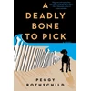 KNYGA Peggy Rothschild Deadly Bone to Pick