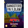 KNYGA Pegi Talfryn Cyfres Amdani: Gangsters yn y Glaw