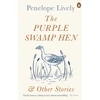 KNYGA Penelope Lively Violetinė Swamp Hen and Other Stories