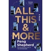 KNYGA Peng Shepherd All This and More, A Novel