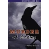 KNYGA Penny Bates Murder of Crows (Sharp Shades)