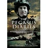KNYGA Penny Bates Pegasus Diaries: The Private Papers of Major John Horward DSO