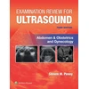 KNYGA PENNY Examination Review for Ultrasound: Abdomen and Obstetrics &amp; Gynecology