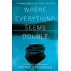 KNYGA Penny Freedman Where Everything Seems Double