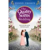 KNYGA Penny Thorpe Quality Street Wedding