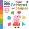 KNYGA Peppa Pig Learn with Peppa: Peppa's Patterns and Shapes