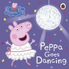 KNYGA Peppa Pig: Peppa Goes Dancing