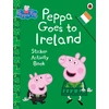 KNYGA Peppa Pig: Peppa Goes to Ireland Sticker Activity