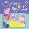 KNYGA Peppa Pig: Peppa's Best Sleepover