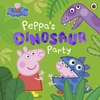 KNYGA Peppa Pig: Peppa's Dinosaur Party