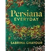 KNYGA Persiana Everyday, Sabrina Ghayour’s long-awaited follow-iki Persiana