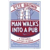 KNYGA Pete Brown Man Walks Into A Pub