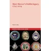 KNYGA Peter A Daly Mary Mercer's Dublin legacy, 1724-2024