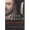 KNYGA Peter Ackroyd Shakespeare