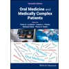 KNYGA Peter B Lockhart Oral Medicine and Medically Complex Patients