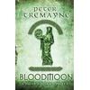 KNYGA Peter Berresford Ellis Bloodmoon (Sister Fidelma Mysteries Book 29)