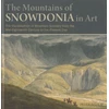 KNYGA Peter Bishop Mountains of Snowdonia in Art, The
