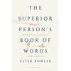 KNYGA Peter Bowler Superior Person's Book of Words