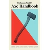 KNYGA Peter Buchanan Smith Buchanan-Smith’s Axe Handbook