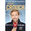 KNYGA Peter Crouch How to Be an Ex-Footballer