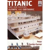 KNYGA Peter Davies Garner Ship Craft 18: Titanic and Her Sisters Olympic and Britannic