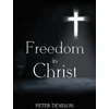 KNYGA Peter Denison Freedom in Christ