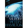 KNYGA Peter F Hamilton Quantum Murder