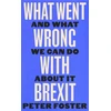 KNYGA Peter Foster What Went Wrong With Brexit