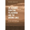 KNYGA Peter Iver Kaufman On Agamben, Donatism, Pelagianism, and the Missing Links